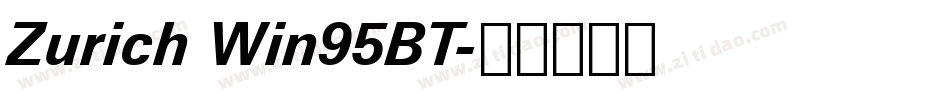 Zurich Win95BT字体转换
